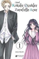 Güzel Kokulu Çiçekler Zarafetle Açar Cilt 1 Güzel Kokulu Çiçekler Zarafetle Açar Cilt 1