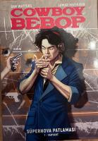 Cowboy Bebop - Süpernova Patlaması 1 (Varyant Kapak) Cowboy Bebop - Süpernova Patlaması 1 (Varyant Kapak)