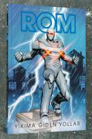 Rom Cilt 3 Yıkıma Giden Yollar (Kapak B) Rom Cilt 3 Yıkıma Giden Yollar (Kapak B)