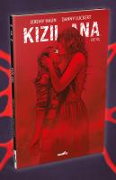 Kızıl Ana Cilt 3 - Sert Kapak 250 Limitli Özel Edisyon Kızıl Ana Cilt 3 - Sert Kapak 250 Limitli Özel Edisyon