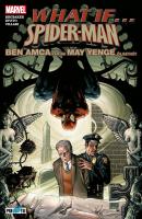 What If? Spider-Man: Ben  Amca Yerine May Yenge Ölseydi? What If? Spider-Man: Ben  Amca Yerine May Yenge Ölseydi?