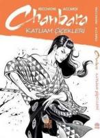 Chanbara 1 - Katliam Çiçekleri