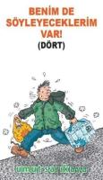 Benim De Söyleyeceklerim Var Cilt 4 Benim De Söyleyeceklerim Var Cilt 4