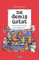 Ne Demiş Üstat (Sert Kapak)