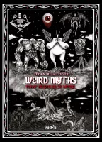 Weird Myths: Tuhaf Hikâyeler ve Mitler Delüks Edisyon (111 Limitli Varyant Kapak) Weird Myths: Tuhaf Hikâyeler ve Mitler Delüks Edisyon (111 Limitli Varyant Kapak)