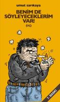 Benim De Söyleyeceklerim Var Cilt 3 Benim De Söyleyeceklerim Var Cilt 3