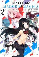 Büyücü Kız Madoka Magica – Hayeletlerin Ayaklanışı Cilt 2 Büyücü Kız Madoka Magica – Hayeletlerin Ayaklanışı Cilt 2