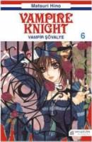 Vampire Knight Vampir Şövalye Cilt 6 Vampire Knight Vampir Şövalye Cilt 6