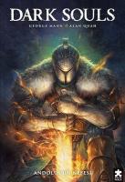 Dark Souls Cilt 1 – Andolus’un Nefesi Dark Souls Cilt 1 – Andolus’un Nefesi