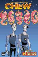 Chew Bölüm 4 Flambe (HASARLI) Chew Bölüm 4 Flambe (HASARLI)