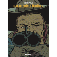 Hayalleriyle Öldüler Hayalleriyle Öldüler