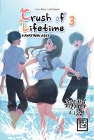 Crush of Life Time Hayatımın Aşkı 3 Crush of Life Time Hayatımın Aşkı 3