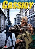 Cassidy Cilt 2 - Şehrin Üzerindeki Eller