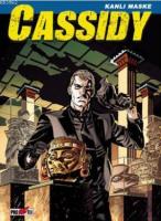 Cassidy Cilt 3 - Kanlı Maske
