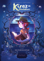 Kiraz'ın Günlükleri 2. Cilt - Hector'un Kitabı Kiraz'ın Günlükleri 2. Cilt - Hector'un Kitabı