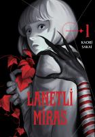 Lanetli Miras – Cilt 1