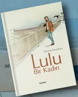 Lulu, Bir kadın (Ciltli - Sert Kapak) Lulu, Bir kadın (Ciltli - Sert Kapak)