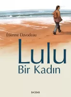 Lulu, Bir kadın Lulu, Bir kadın