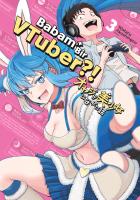 Babam Bir VTuber?! 3 Babam Bir VTuber?! 3