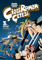 Çizgi Roman Çetesi 3. Kitap Her Sırta Ayrı Hançer