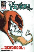 What If? Venom Deadpool’u Ele Geçirseydi What If? Venom Deadpool’u Ele Geçirseydi