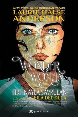 Wonder Woman – Fırtınayla Savrulan Laure Halse Anderson