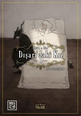 Dışarı’daki Kız Cilt 8 Nagabe