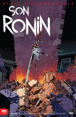 Ninja Kaplumbağalar - Son Ronin Sayı 3 Kevin Eastman