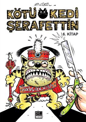 Kötü Kedi Şerafettin 6. Kitap Bülent Üstün