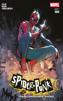 Spider-Punk - Yasaklananların Savaşı Cody Ziglar