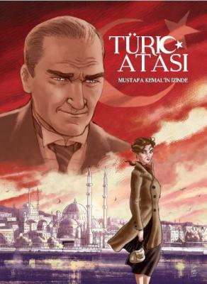 Türk Atası Mustafa Kemal'in İzinde (Ciltli) Loulou Dedola