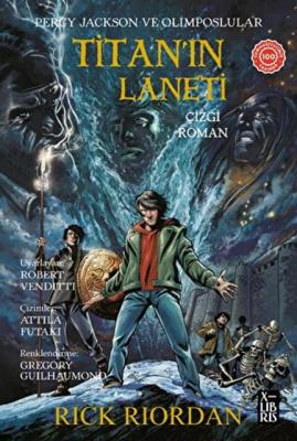 Percy Jackson ve Olimposlular - Titan'ın Laneti Robert Venditti