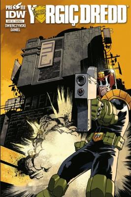 Yargıç Dredd Sayı 10 Kapak A Duane Swiercynski