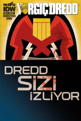 Yargıç Dredd Sayı 10 Kapak B Duane Swiercynski