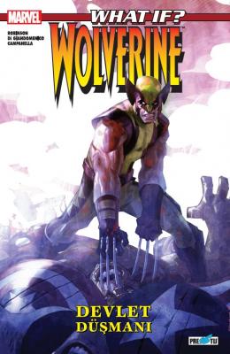 What If? Wolverine Devlet Düşmanı (KUŞE) Jimmie Robinson
