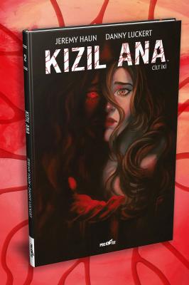 Kızıl Ana Cilt 2 (250 Limitli Özel Edisyon / Sert Kapak) Jeremy Haun