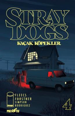 Stray Dogs: Kaçak Köpekler - Sayı 4 (Kapak A) Tony Fleecs