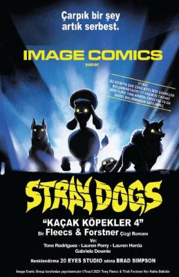 Stray Dogs: Kaçak Köpekler - Sayı 4 (Kapak B) Tony Fleecs