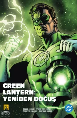 Green Lantern Yeşil Fener Cilt 1 Yeniden Doğuş