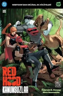 Red Hood: Kanunsuzlar 1 Patrick R. Young