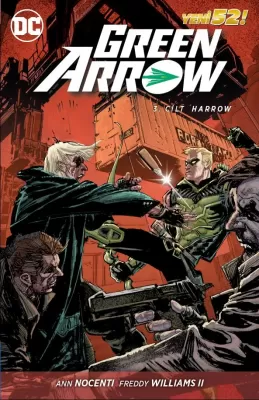 Green Arrow Cilt 1-2-3 Set (Midas Dokunuşu-Üçlü Tehdit-Harrow) Dan Jur