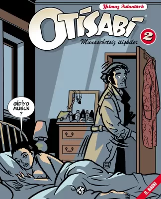 Otisabi 2 – Münasebetsiz İlişkiler Yılmaz Aslantürk