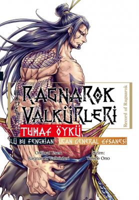 Ragnarok Valkürleri – Tuhaf Öykü Cilt 1 Lü Bu Fengxian – Uçan General 