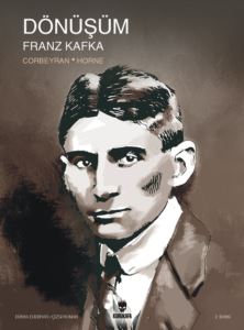 Dönüşüm - Franz Kafka Franz Kafka