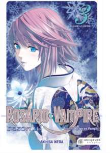 Rosario + Vampire Tılsımlı Kolye ve Vampir Sezon 2 Cilt 3 Akihisa İked