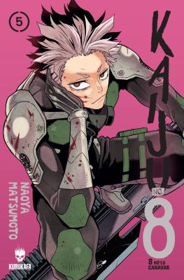 Kaiju No: 8 - 8 No’lu Canavar 5 Naoya Matsumoto