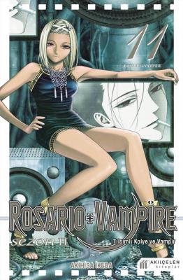 Rosario + Vampire Tılsımlı Kolye ve Vampir Sezon 2 Cilt 11 Akihisa İke