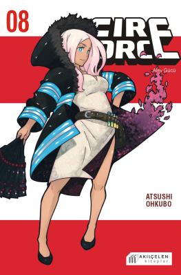 Fire Force Alev Gücü 8. Cilt Atsushi Ohkubo