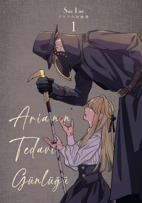 Aria’nın Tedavi Günlüğü – Cilt 1