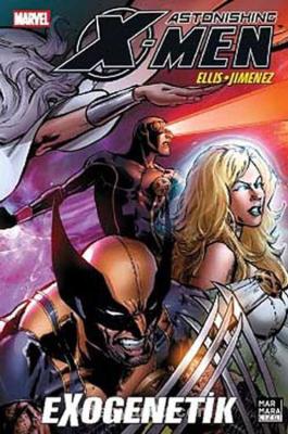 Astonishing X-Men Cilt 6 Exogenetik (HASARLI)